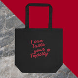 Toxicity Tote Bag